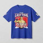 The Last Time Is Now – Tribute Big Fit Tee